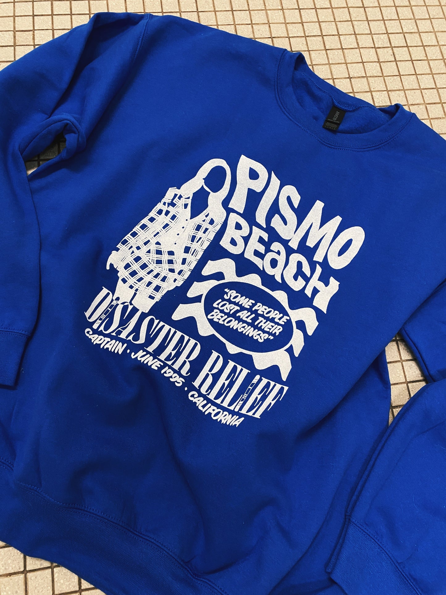 Clueless Pismo Beach Disaster Relief Sweatshirt