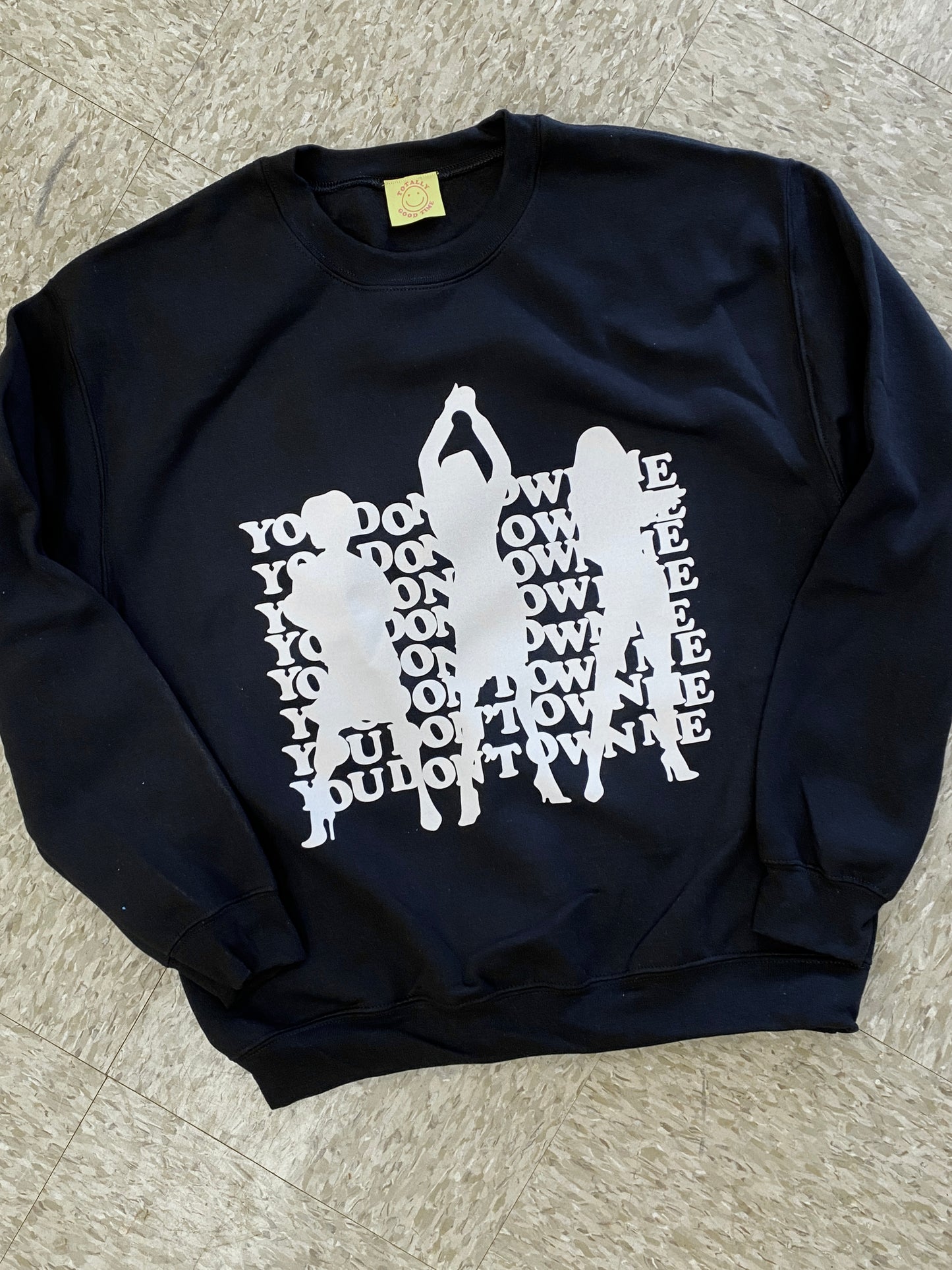 First Wives Club You Don't Own Me Sweatshirt