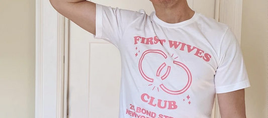 New Drop! First Wives Club!