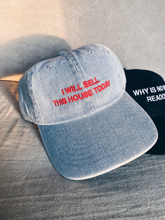 American Beauty I Will Sell This House Today Hat