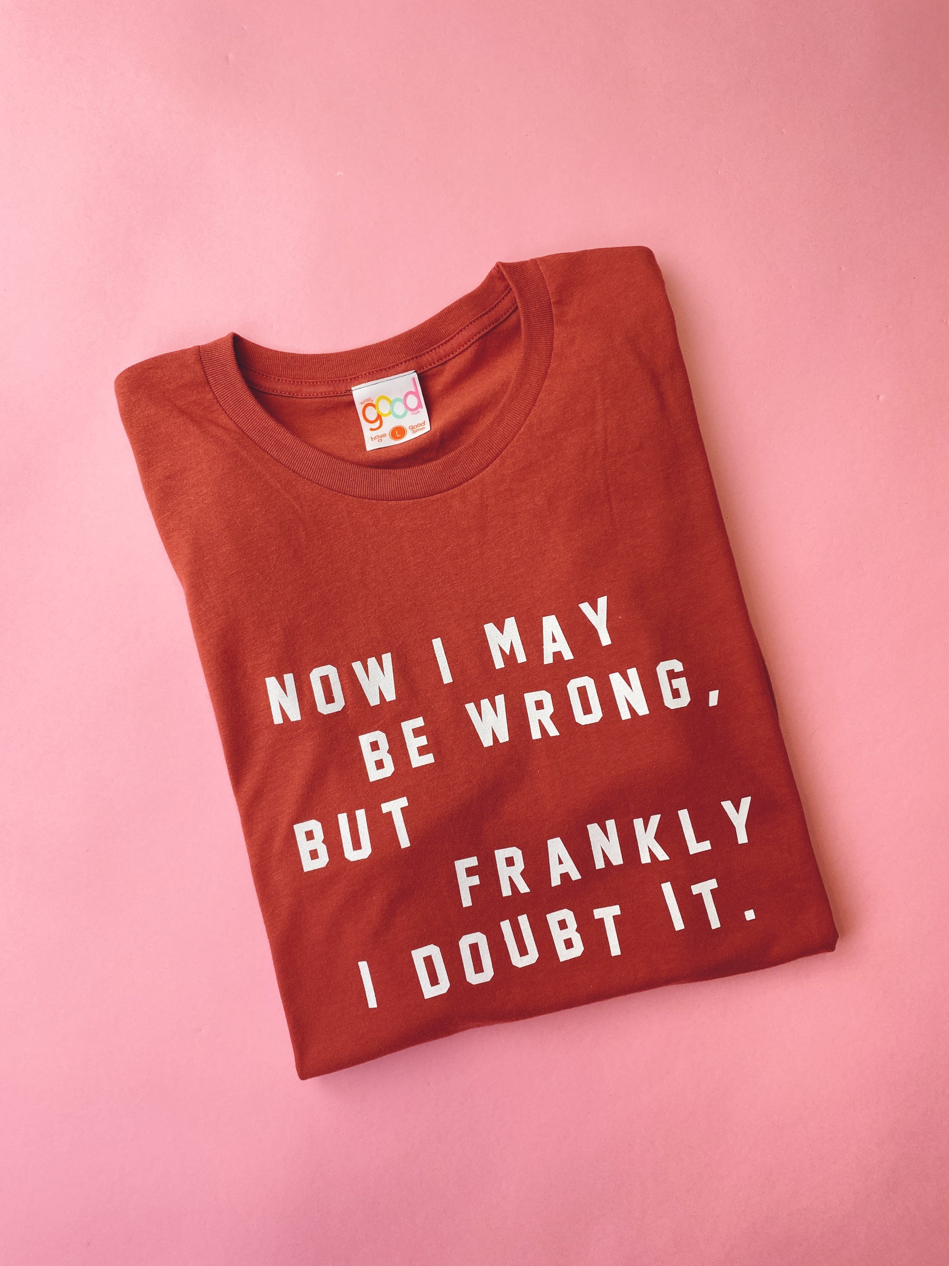 Murder She Wrote I May Be Wrong But Frankly I Doubt It Tee
