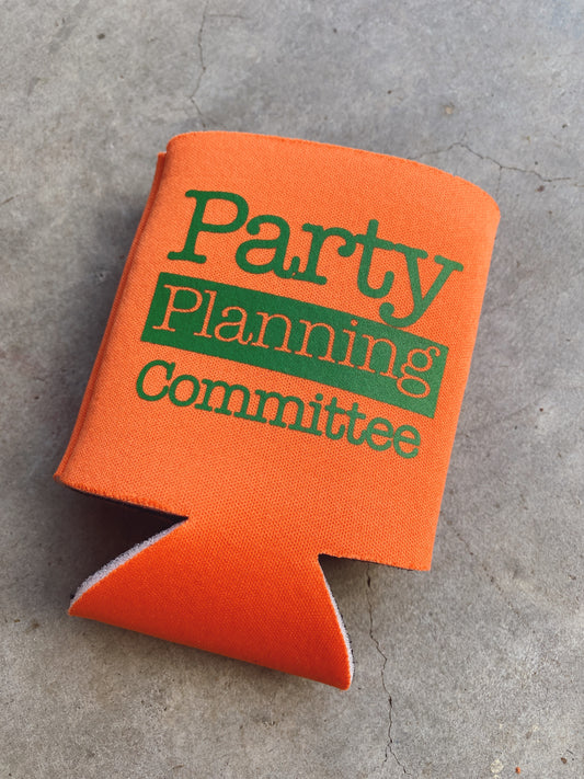 The Office Party Planning Committee Koozie