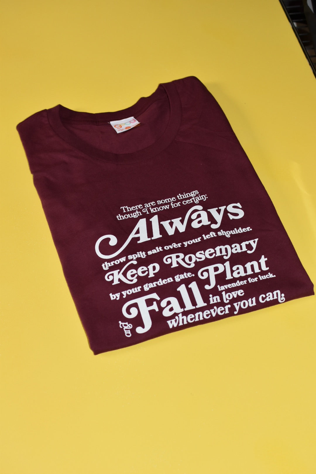 Practical Magic I Know For Certain Tee - Totally Good Time